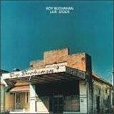 Roy Buchanan : Live Stock